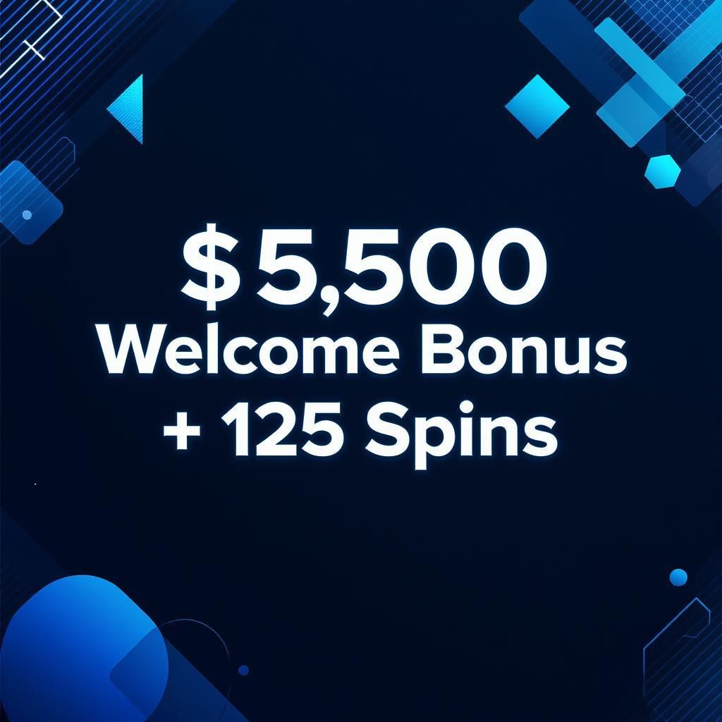 $5,500 Welcome Bonus + 125 Free Spins